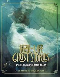 real life ghost stories